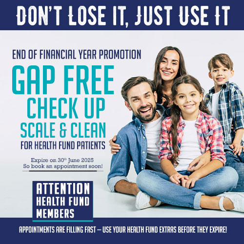 Don’t Lose It, Just Use It – End of Financial Year Dental Extras 2025